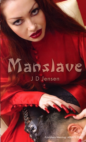 Book cover of Manslave by J D Jensen