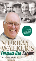 Book cover of Murray Walker's Formula One Heroes by Murray Walker, Simon Taylor