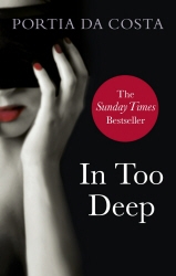 Book cover of In Too Deep by Portia Da Costa