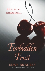 Book cover of Forbidden Fruit by Eden Bradley