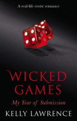 Book cover of Wicked Games by Kelly Lawrence