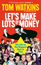 Book cover of Let's Make Lots of Money by Tom Watkins