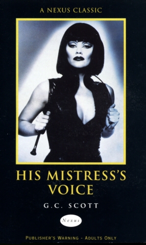 Book cover of His Mistress's Voice by G C Scott
