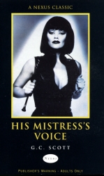 Book cover of His Mistress's Voice by G C Scott