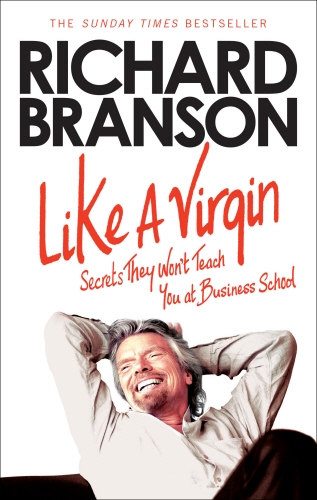 Book cover of Like A Virgin by Richard Branson