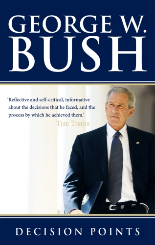 Book cover of Decision Points by George W. Bush