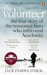 Book cover of The Volunteer by Jack Fairweather