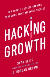 Book cover of Hacking Growth by Morgan Brown, Sean Ellis