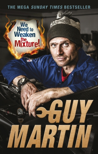 Book cover of We Need to Weaken the Mixture by Guy Martin