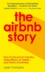 Book cover of The Airbnb Story by Leigh Gallagher