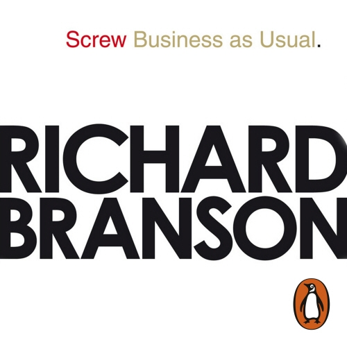 Book cover of Screw Business as Usual by Richard Branson
