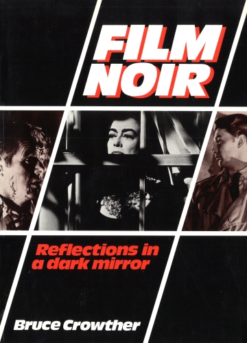 Book cover of Film Noir by Bruce Crowther
