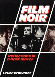 Book cover of Film Noir by Bruce Crowther