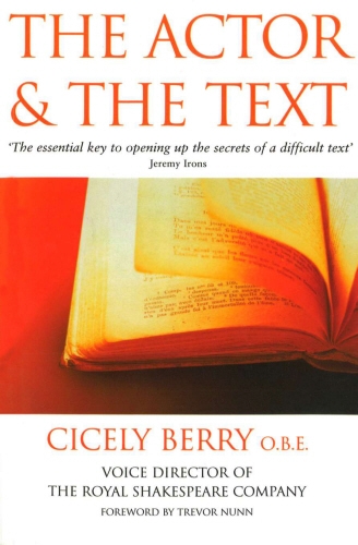 Book cover of The Actor And The Text by Cicely Berry