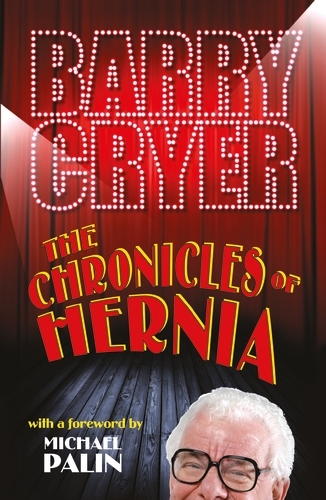 Book cover of The Chronicles of Hernia by Barry Cryer