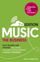 Book cover of Music: The Business (7th edition) by Ann Harrison