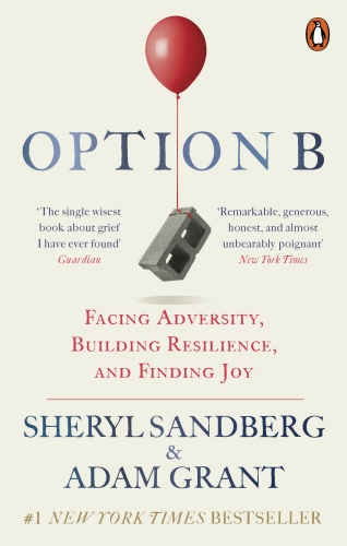 Book cover of Option B by Sheryl Sandberg, Adam Grant