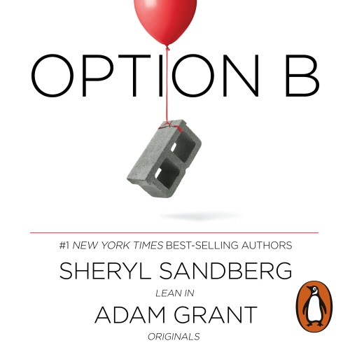 Book cover of Option B by Sheryl Sandberg, Adam Grant