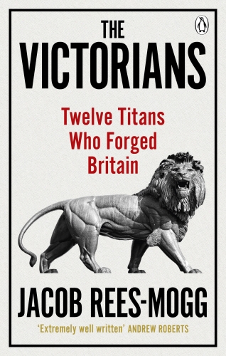 Book cover of The Victorians by Jacob Rees-Mogg