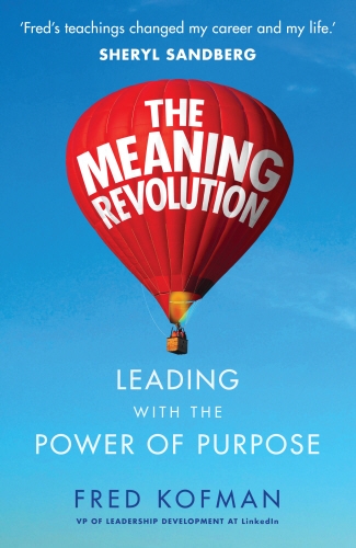 Book cover of The Meaning Revolution by Fred Kofman