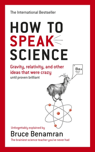 Book cover of How to Speak Science by Bruce Benamran