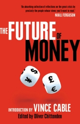 Book cover of The Future of Money by Oliver Chittenden
