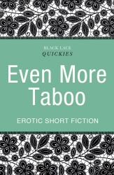Book cover of Quickies: Even More Taboo by Debra Hyde