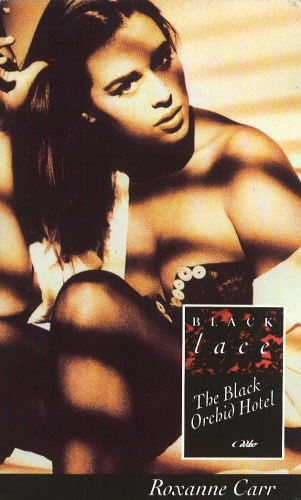 Book cover of The Black Orchid Hotel by Roxanne Carr