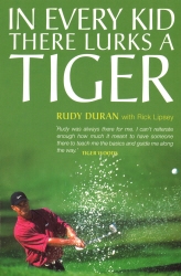 Book cover of In Every Kid There Lurks A Tiger by Rudy Duran