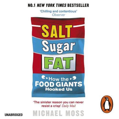 Book cover of Salt, Sugar, Fat by Michael Moss