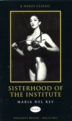 Book cover of Sisterhood Of The Institute by Maria Del Rey