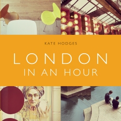 Book cover of London in an Hour by Kate Hodges