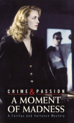 Book cover of A Moment Of Madness by Pan Pantziarka