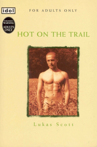 Book cover of Hot on the Trail by Lukas Scott