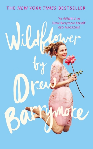 Book cover of Wildflower by Drew Barrymore