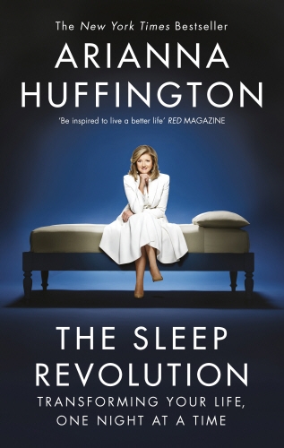 Book cover of The Sleep Revolution by Arianna Huffington