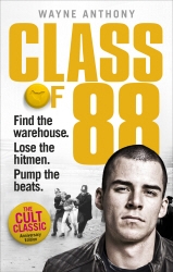 Book cover of Class of '88 by Wayne Anthony