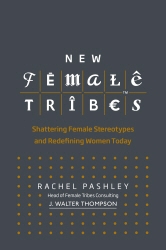 Book cover of New Female Tribes by Rachel Pashley