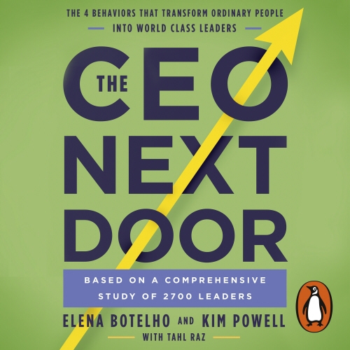 Book cover of The CEO Next Door by Elena Botelho, Kim Powell, Tahl Raz