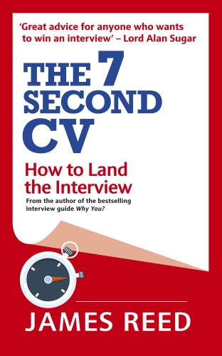 Book cover of The 7 Second CV by James Reed