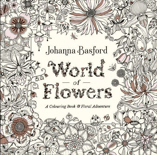 Book cover of World of Flowers by Johanna Basford