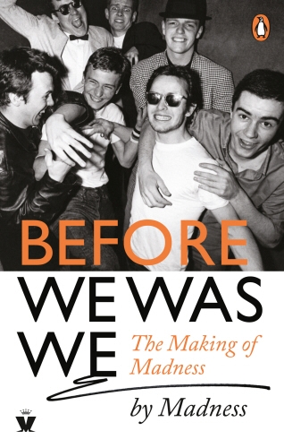 Book cover of Before We Was We by Mike Barson, Mark Bedford, Chris Foreman, Graham McPherson, Cathal Smyth, Lee Thompson, Dan Woodgate
