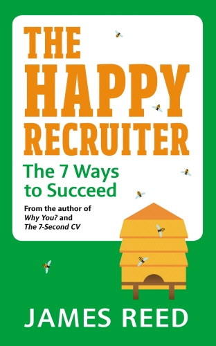 Book cover of The Happy Recruiter by James Reed