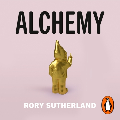 Book cover of Alchemy by Rory Sutherland