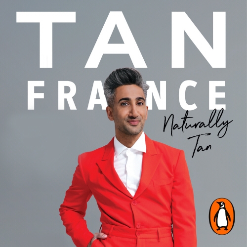 Book cover of Naturally Tan by Tan France