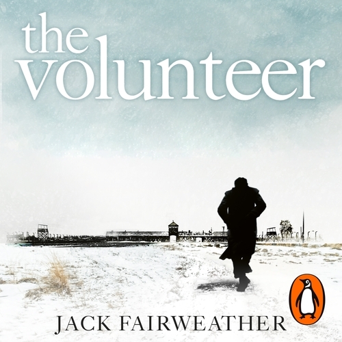 Book cover of The Volunteer by Jack Fairweather