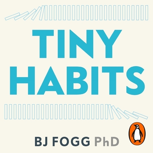 Book cover of Tiny Habits by BJ Fogg