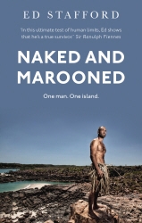 Book cover of Naked and Marooned by Ed Stafford