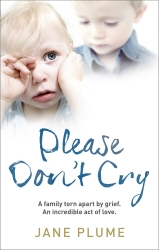Book cover of Please Don't Cry by Jane Plume