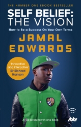 Book cover of Self Belief: The Vision by Jamal Edwards